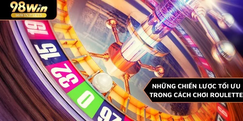 Cách chơi Roulette